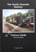 The South Tynedale Railway Visitors Guide by BELL, Thomas M.